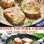 Long collage image of Stovetop Pork Chops with Apple Cider Gravy