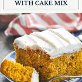 Easy pumpkin cake with yellow cake mix and pudding with text title box at top.