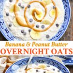 Long collage of Banana Peanut Butter Overnight Oats
