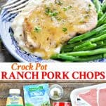Long collage image of Crock Pot Ranch Pork Chops