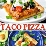 Long collage image of Taco Pizza