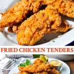 Long collage image of Fried Chicken Tenders