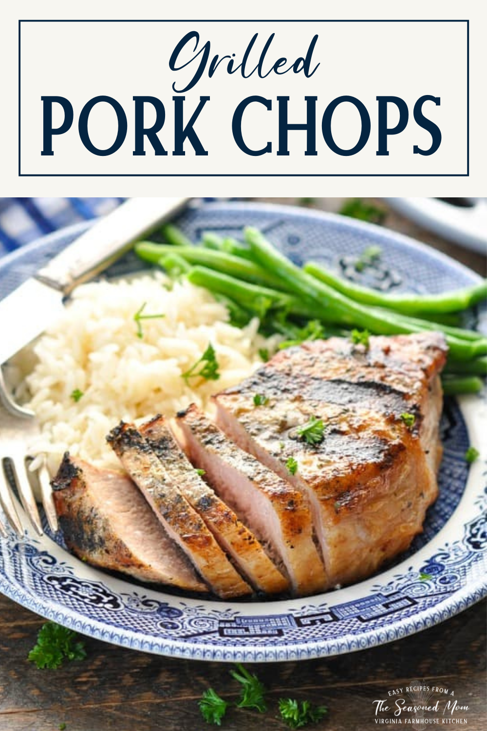 Grilled Pork Chops {Just 15 Minutes!} - The Seasoned Mom