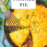 Overhead shot of tamale pie with a text title box at top