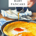 Pouring syrup on a Dutch Baby Pancake with text title at top