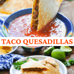 Long collage image of Taco Quesadillas