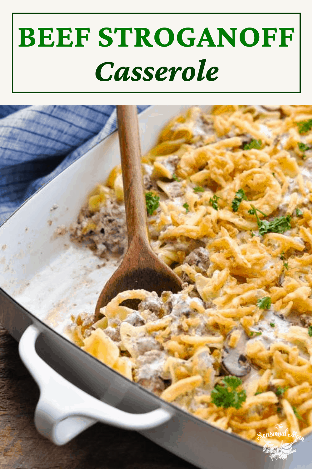 Front shot of a hamburger stroganoff casserole with a text title box at the top