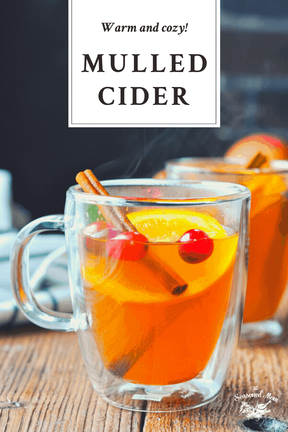 Mulled Cider The Seasoned Mom