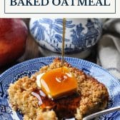 Amish baked oatmeal recipe with apples and cinnamon and text title box at top.