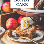 Slice of apple bundt cake on a plate with text title overlay