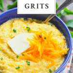 Front shot of cheese grits in a bowl with a text title box at the top