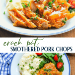 Long collage image of Crock Pot Smothered Pork Chops