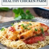 Dump and bake healthy chicken parmesan with text title box at top.