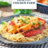 Dump and bake healthy chicken parmesan with text title overlay.