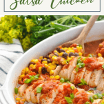 Front shot of a dish of salsa chicken with a text title box at the top