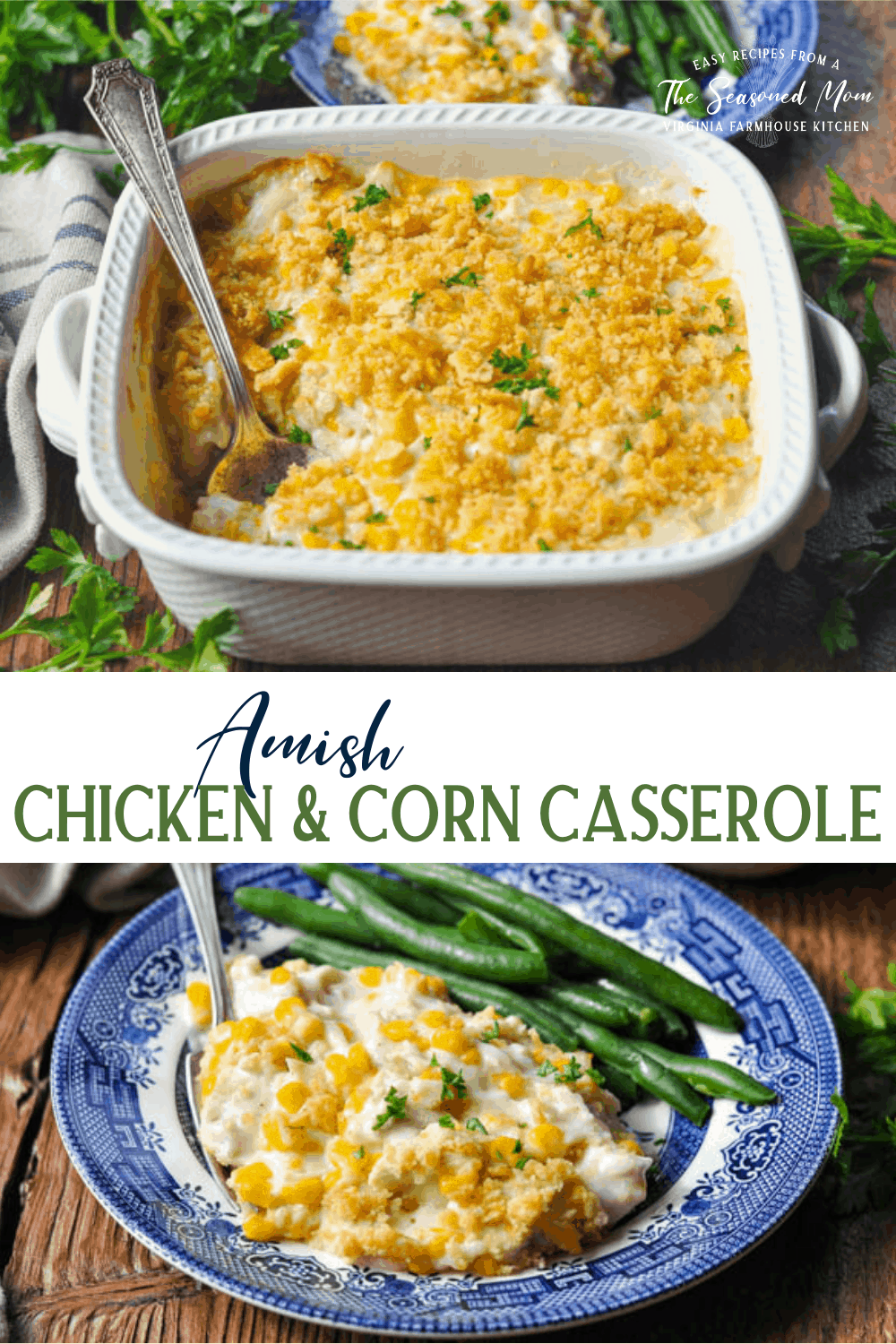 Amish Chicken and Corn Casserole The Seasoned Mom