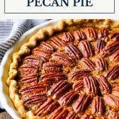 Easy pecan pie recipe with text title box at top.
