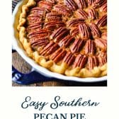 Easy pecan pie recipe with text title at the bottom.