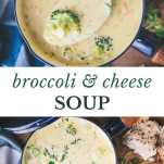 Long collage image of broccoli and cheese soup