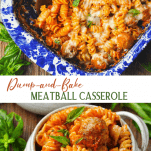 Long collage image of Dump and Bake Meatball Casserole