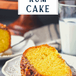 Easy rum cake recipe served on a plate with a text title box at the top