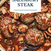 Homemade Salisbury steak recipe with a text title overlay.