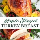 Long collage image of maple glazed turkey breast.