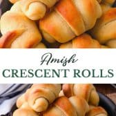 Long collage image of homemade crescent rolls (Amish butterhorn rolls).