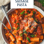 Overhead image of the best Italian sausage pasta recipe with text title overlay