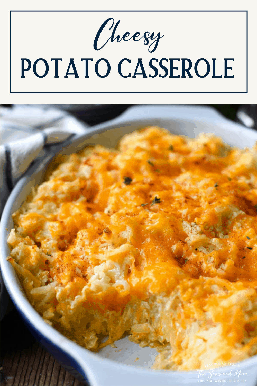 Aunt Bee's Cheesy Potato Casserole (3 Ingredients!) - The Seasoned Mom