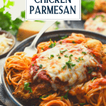 Image of a bowl of chicken parmesan and pasta with text title overlay