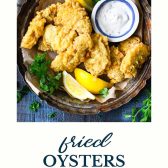 Fried oysters with text title at bottom.