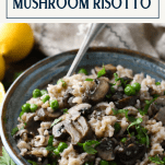 Close up side shot of the best mushroom risotto recipe with text box at top