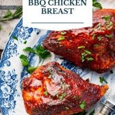 Oven bbq chicken breast with text title overlay.