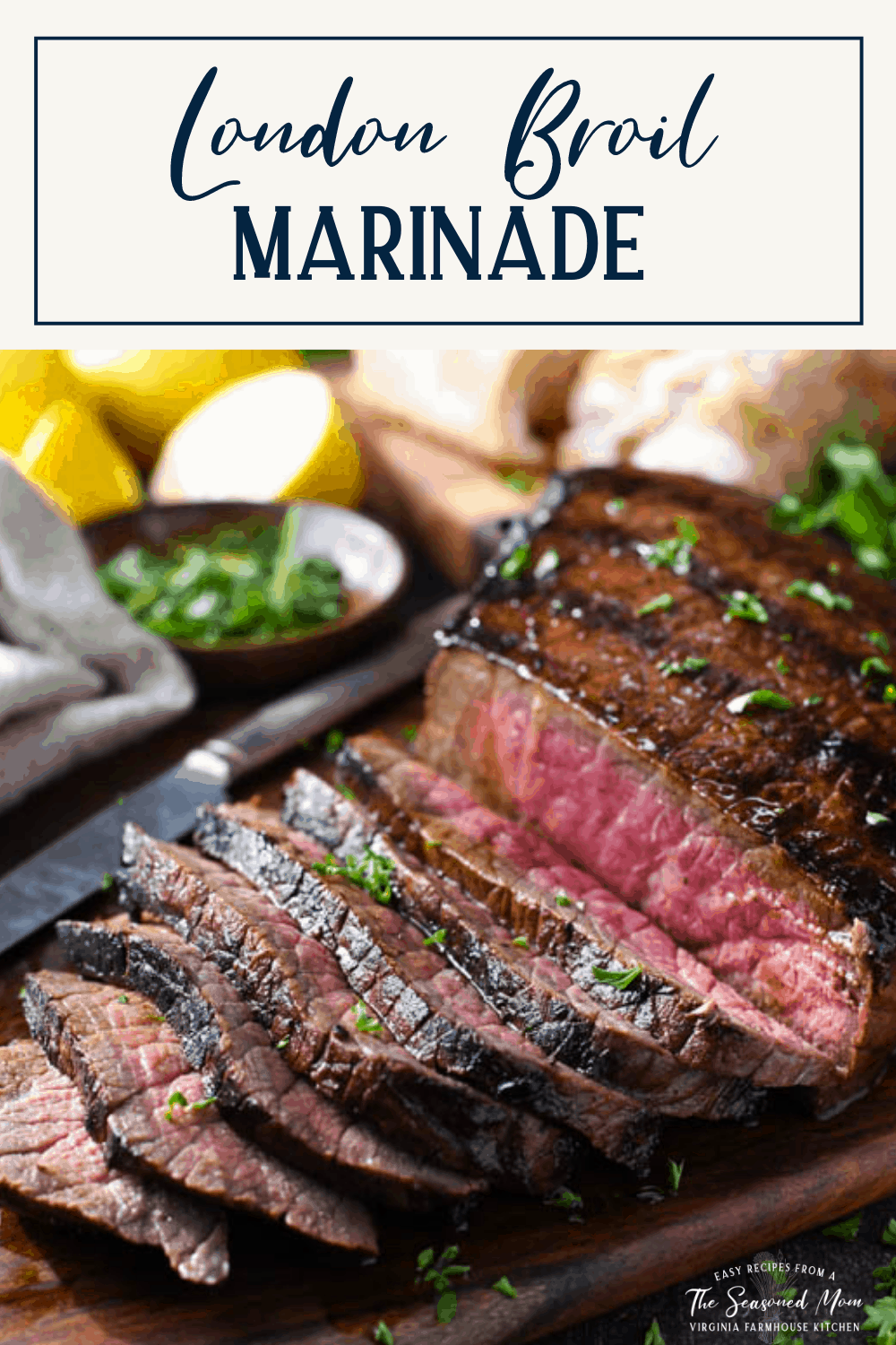 Side shot of sliced grilled london broil with text title box at top