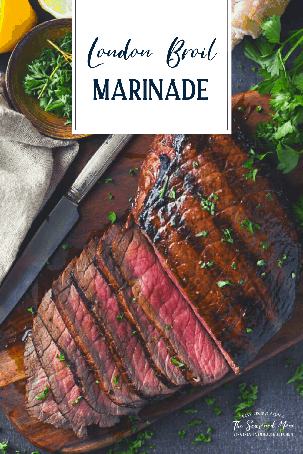 Overhead shot of the best london broil marinade on a cutting board