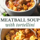 Long collage image of meatball soup with cheese tortellini