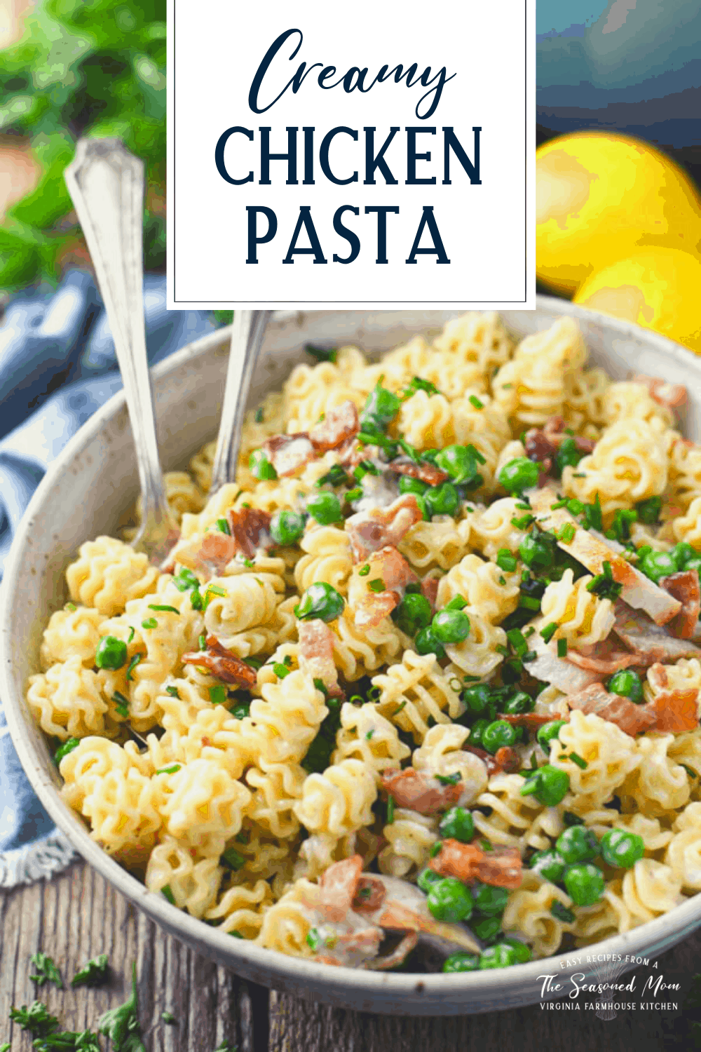 Creamy Chicken Pasta with Bacon and Peas The Seasoned Mom