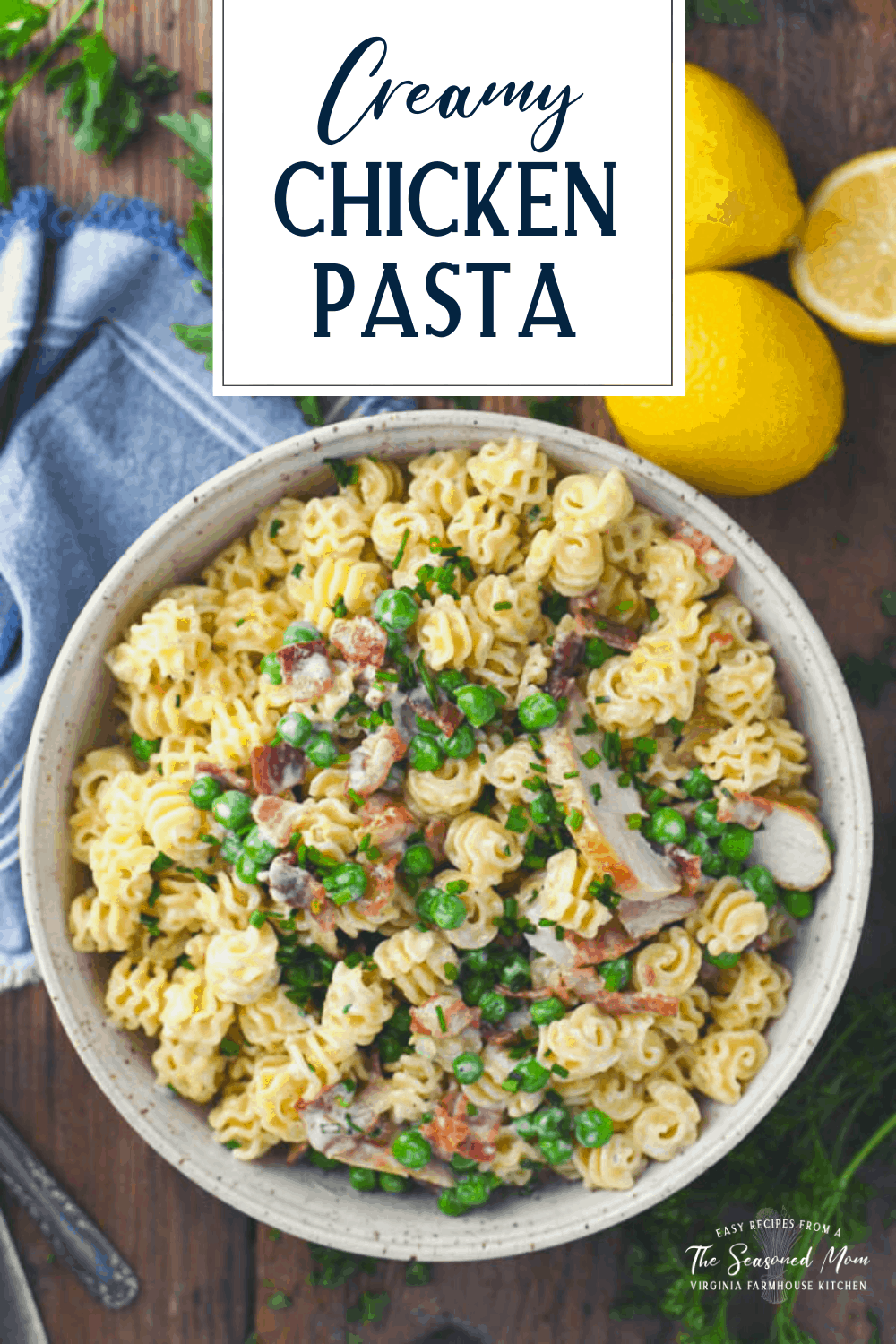 Creamy Chicken Pasta with Bacon and Peas - The Seasoned Mom
