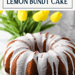 Title box over an image of a glazed lemon bundt cake on a cake stand
