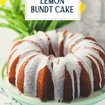 Easy lemon bundt cake on a cake stand with text title overlay