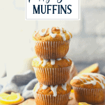 Stack of lemon poppy seed muffins with text title overlay