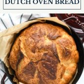 No knead Dutch oven bread with text title box at top.