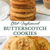 Long collage image of old-fashioned butterscotch cookies recipe.