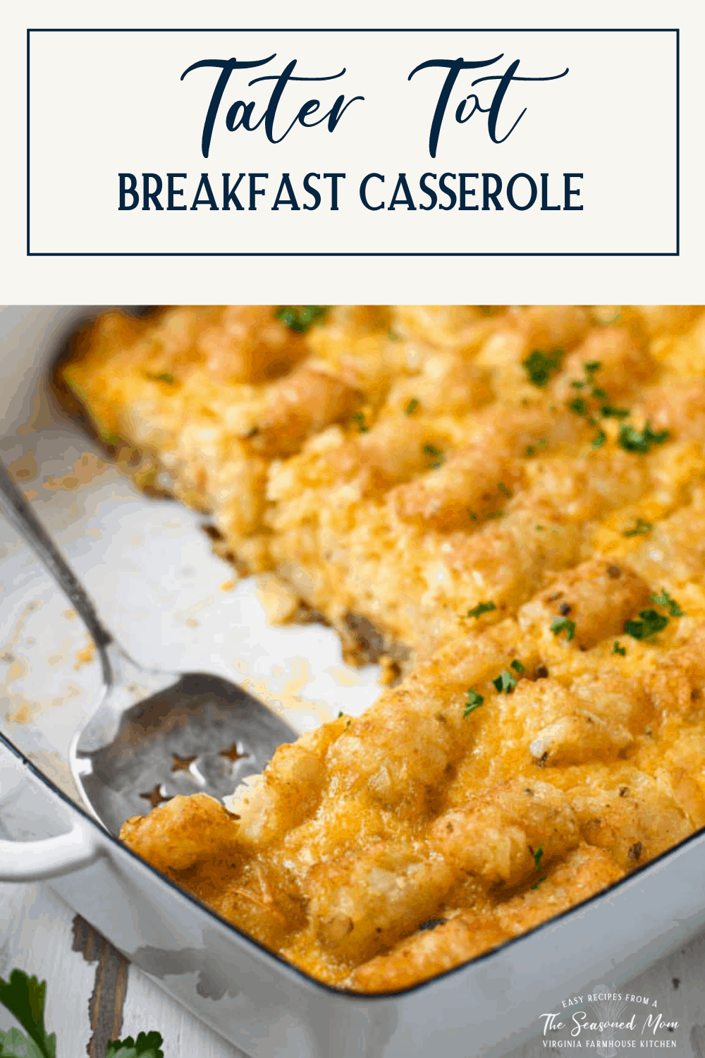 Tater Tot Breakfast Casserole - The Seasoned Mom