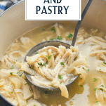 Close up shot of a ladle of homemade chicken and pastry with text title overlay