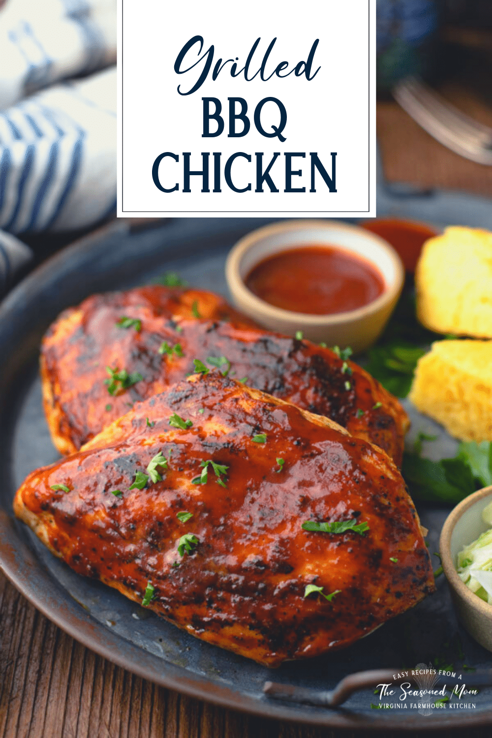 Grilled BBQ Chicken Breast {Tender and Juicy!} The Seasoned Mom