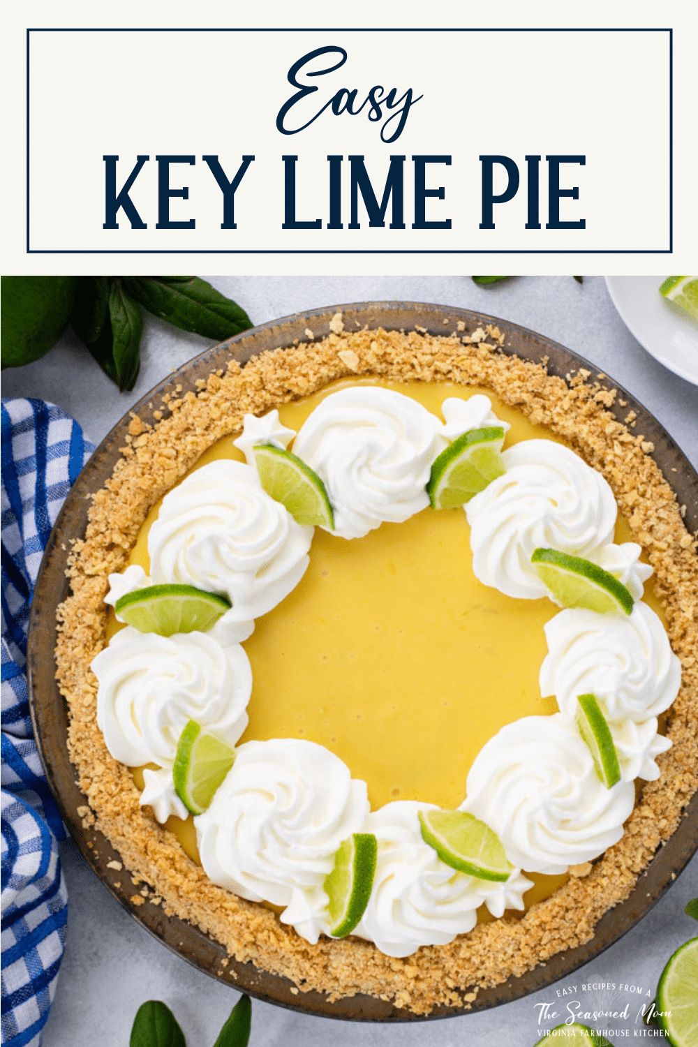 Overhead shot of a homemade key lime pie with text title box at top