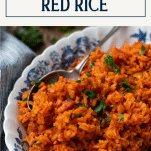 Close up side shot of a bowl of Charleston Red Rice with text title box at top