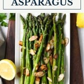Platter of sauteed asparagus with text title box at top